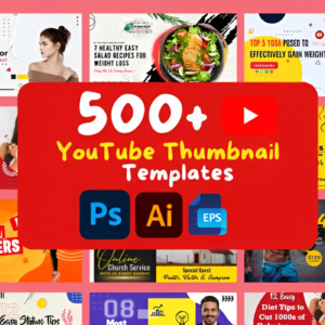 500+ YouTube Thumbnail Templates Pack: Elevate Your Video Presence